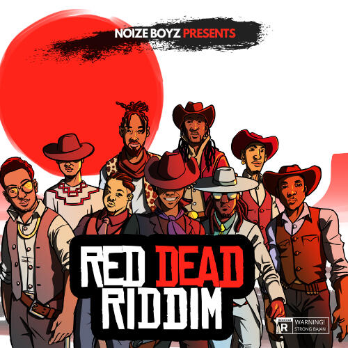 Noize Boyz | Red Dead Riddim